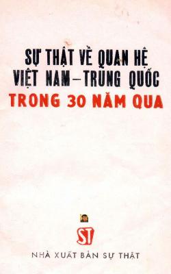 Sự thật về quan hệ Việt Nam – Trung Quốc trong 30 năm qua