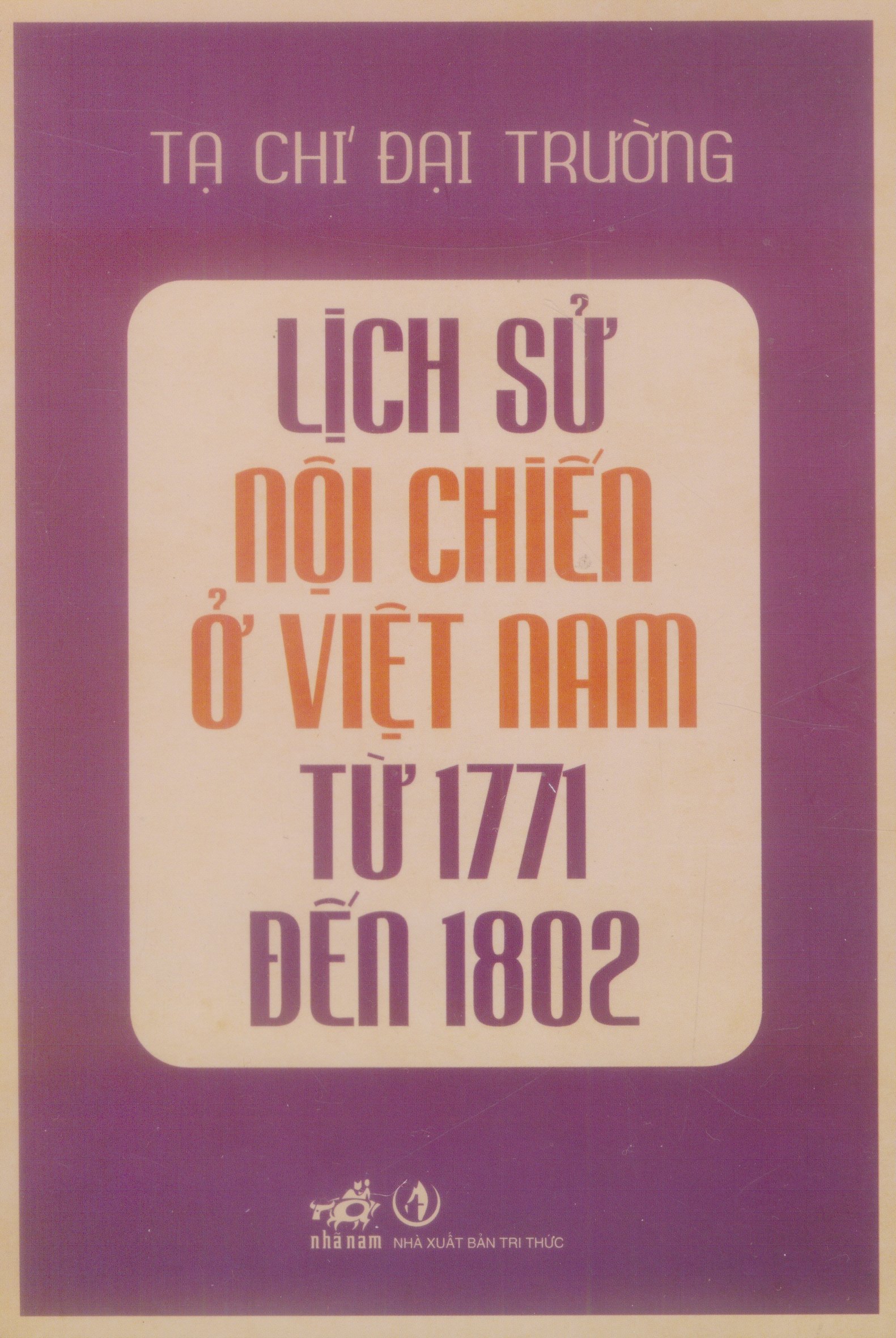 Lịch sử nội chiến ở Việt Nam từ 1771 đến 1802