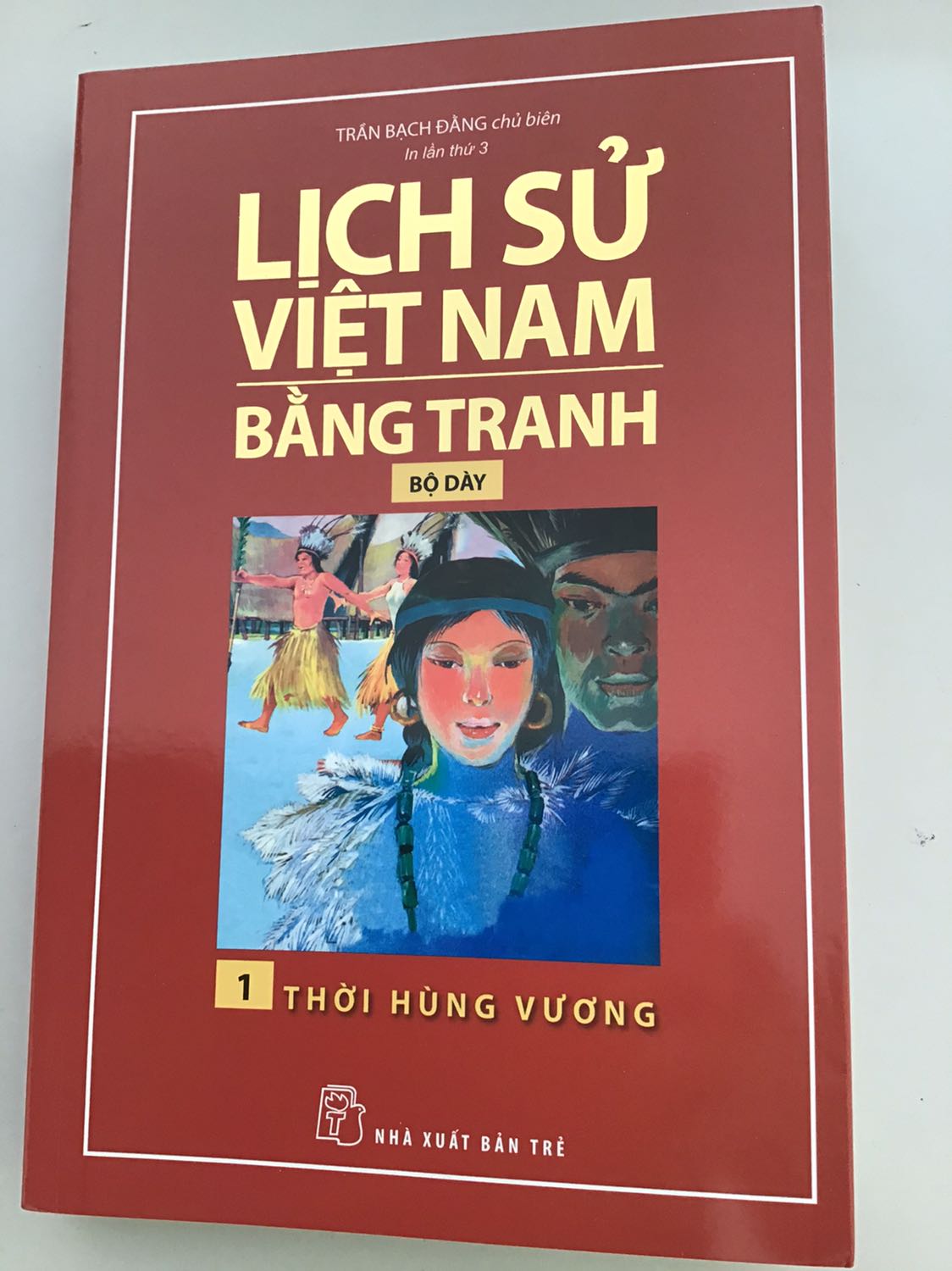 Lịch sử Việt Nam bằng tranh: thời Hùng Vương (tập 1/8)