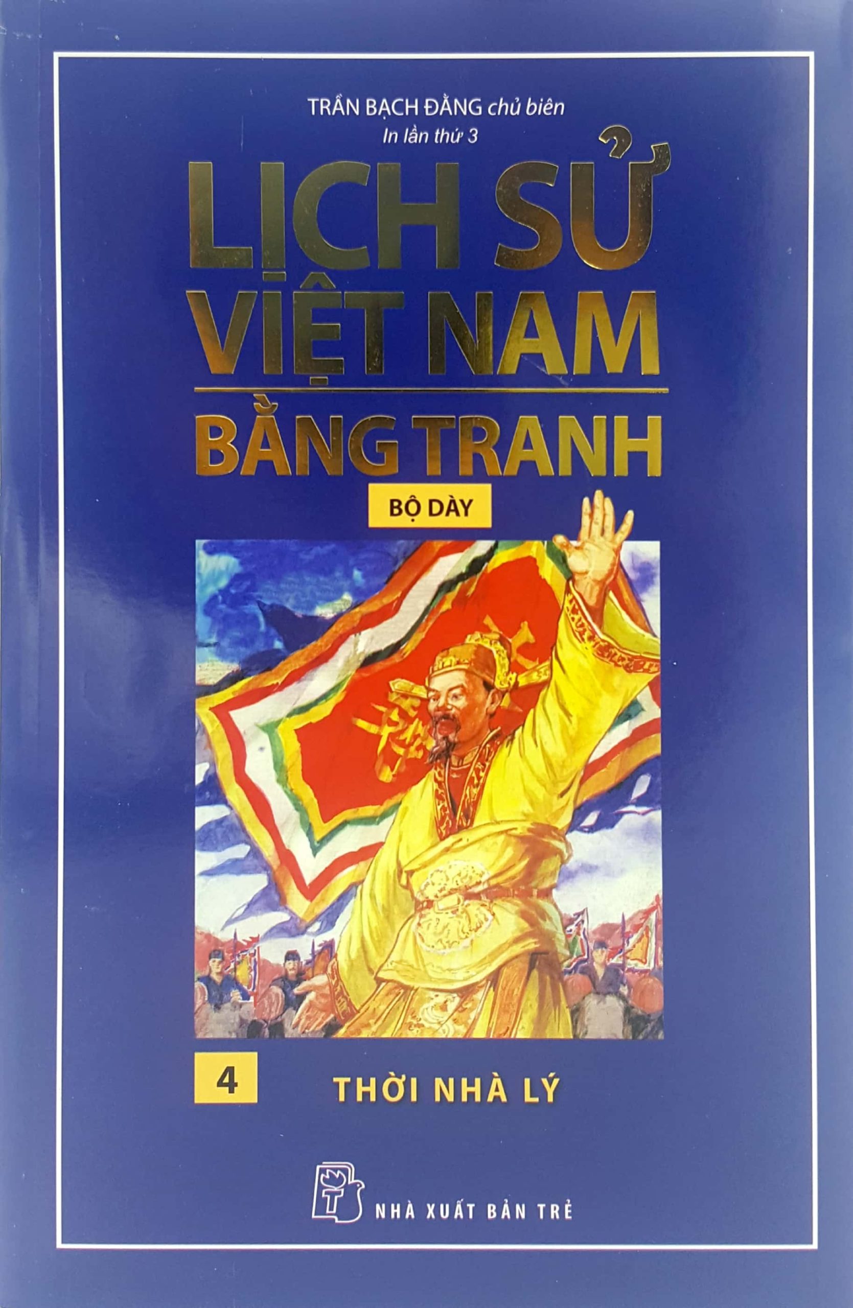 Lịch sử Việt Nam bằng tranh: thời nhà Lý (tập 4/8)