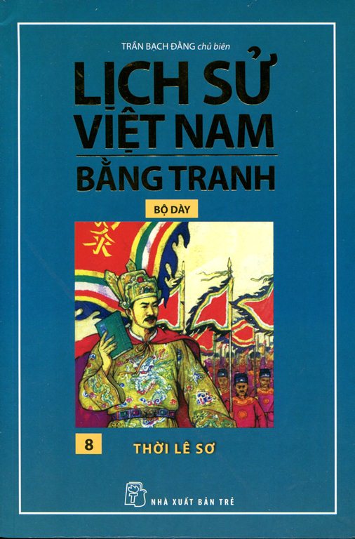 Lịch sử Việt Nam bằng tranh: thời Lê sơ (tập 8/8)
